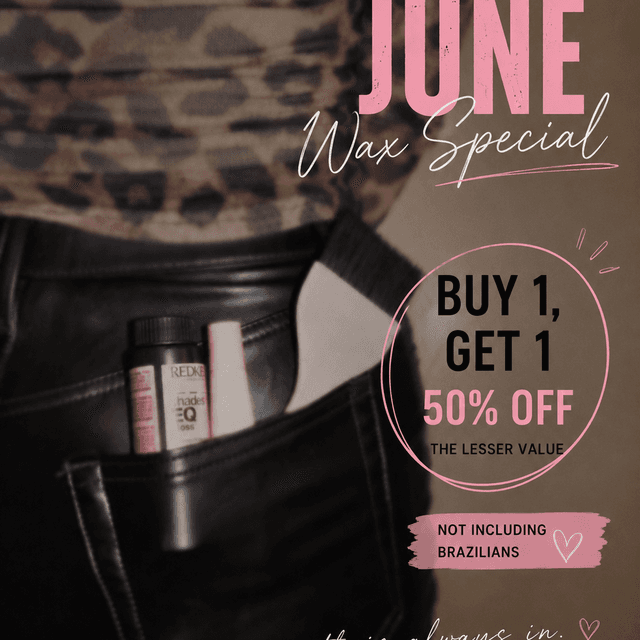 June wax special at Hairs by Mads in Cedar Rapids, IA
