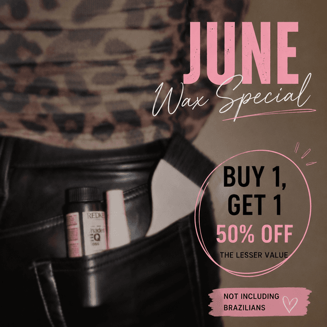 June wax special at Hairs by Mads in Cedar Rapids, IA