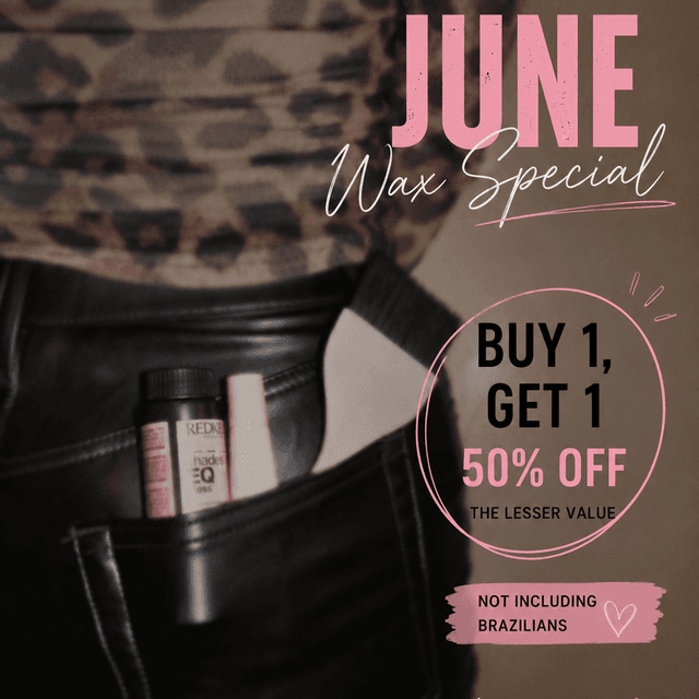 June wax special at Hairs by Mads in Cedar Rapids, IA